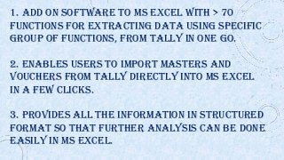 USE CASES OF AUTO T-CAAT ENT: USE CASE-1
Need:
CA firm providing assurance services
wishes to implement and automae
standa...