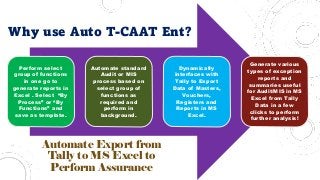 COMPARISON OF AUTO T-CAAT ENT & PRO VERSIONS
 