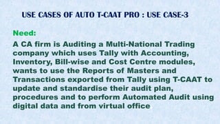 Intro of Key Features of Auto T-CAAT Pro 2021Dec01