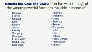 Intro of Key Features of S-CAAT