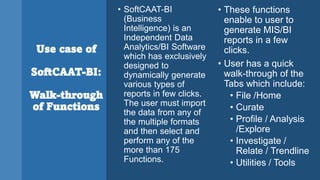 Intro of Key Features of SoftCAAT BI Software
