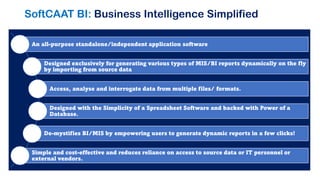 Features of SoftCAAT BI Version
 