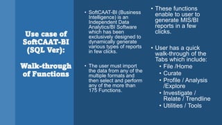 Intro of Key Features of SoftCAAT BI SQL Software