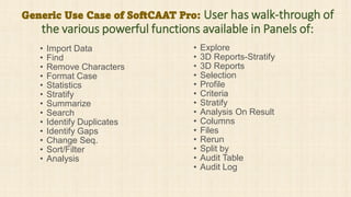 All-purpose
standalone and
independent
Application SW.
Makes Data
Analytics Simple,
Effective,
Affordable &
Powerful.
Desi...